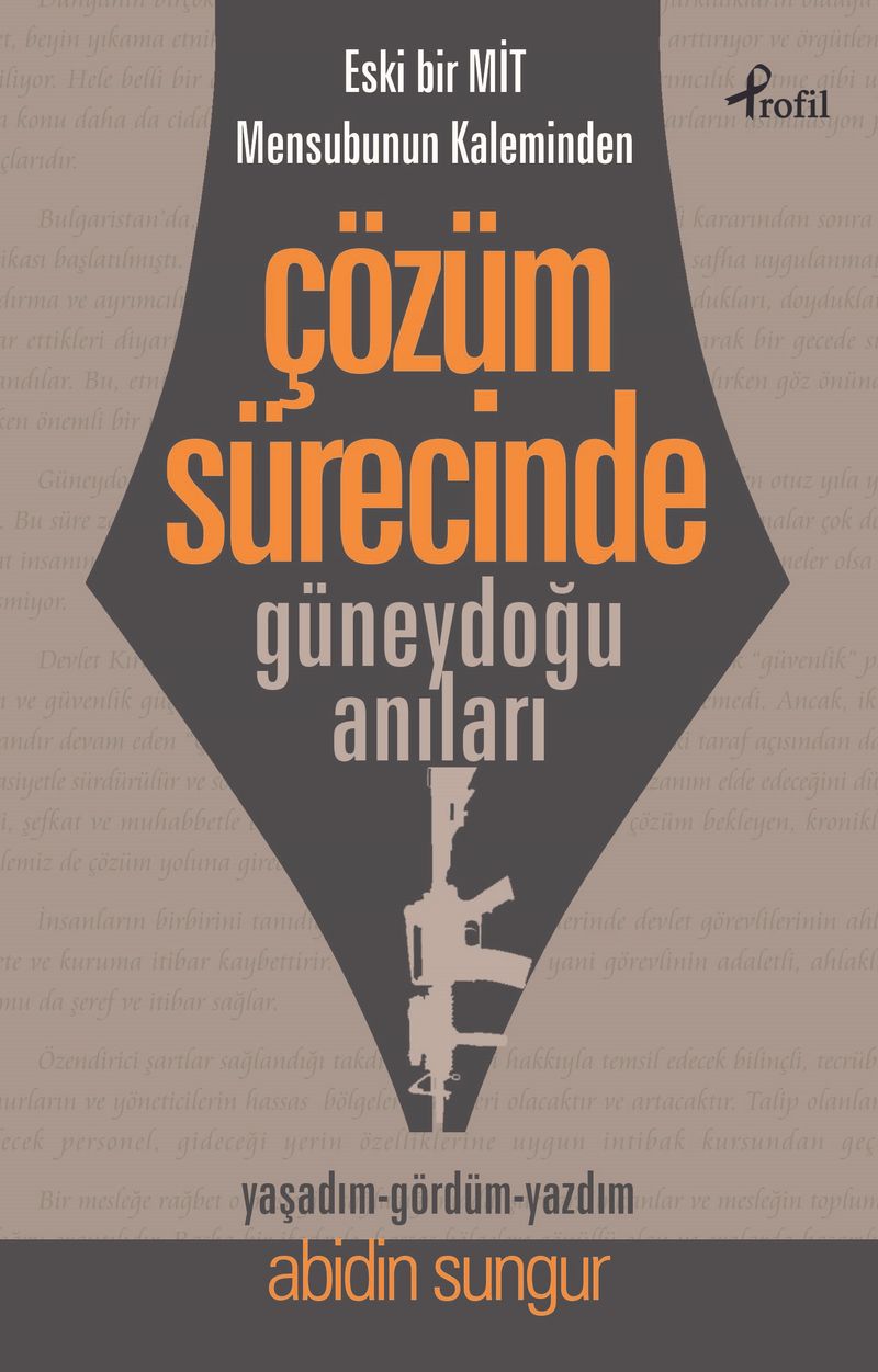 Eski Bir Mit Mensubunun Kaleminden Çözüm Sürecinde  Güneydoğu Anıları