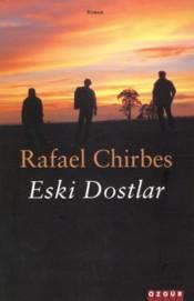 Eski Dostlar