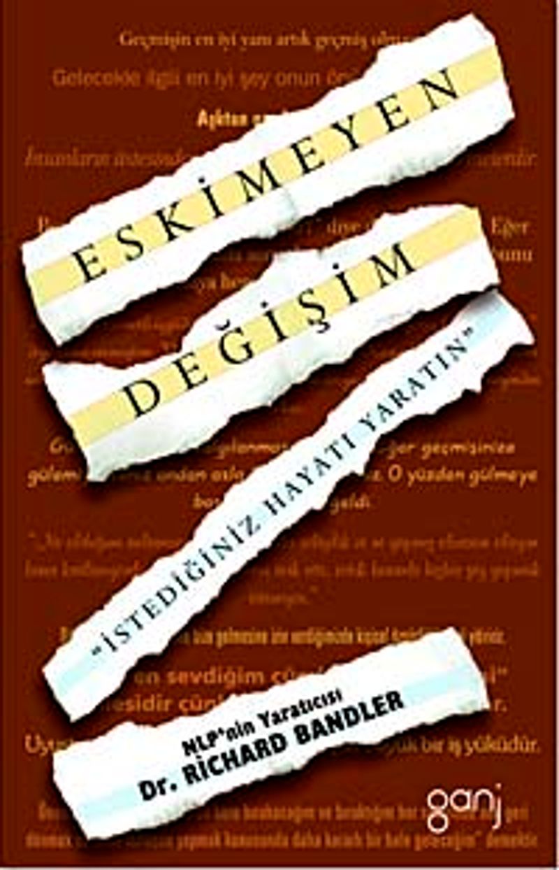 Eskimeyen Değişim  İstediğiniz Hayatı Yaratın