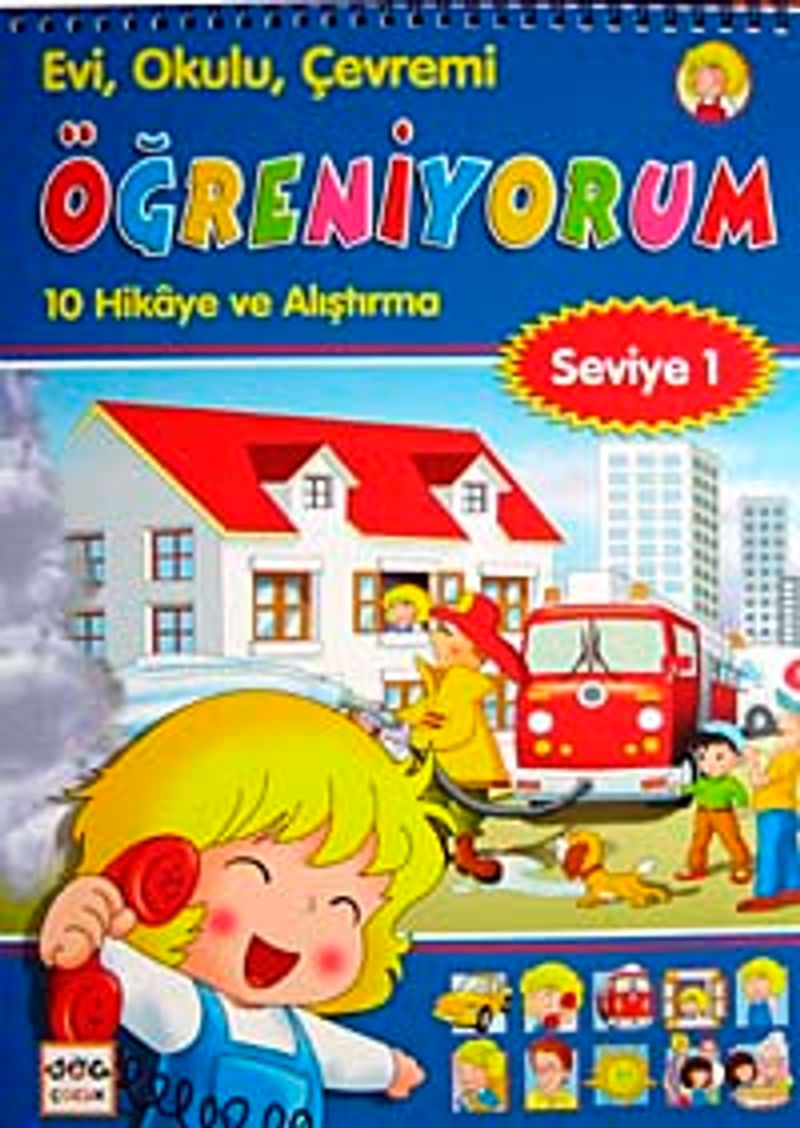 Evi, Okulu Çevremi Öğreniyorum  10 Hikaye ve Alıştırma (Seviye-1)