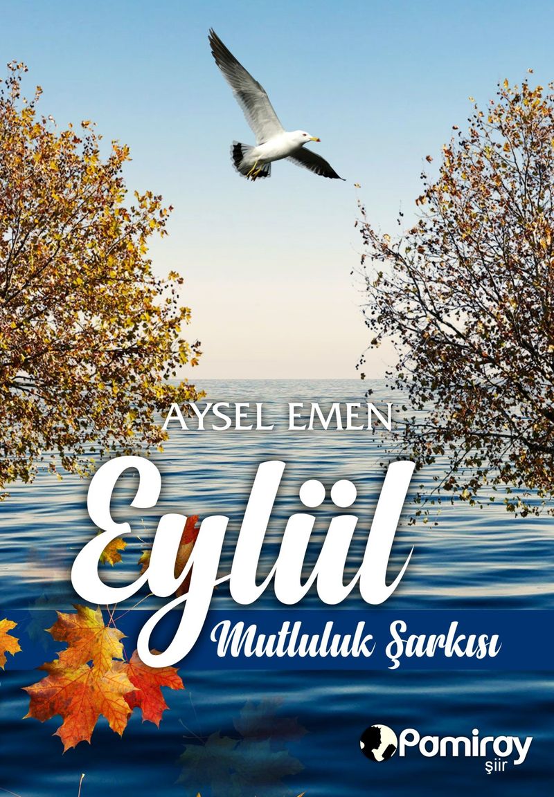 Eylül  Mutluluk Şarkısı