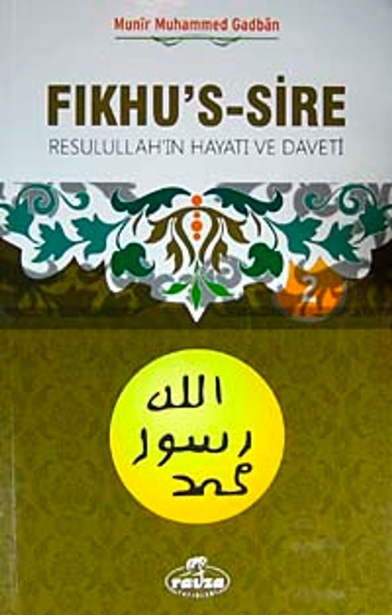 Fıkhu's-Sire (Kitap Kağıdı) (2 Cilt Takım) Resulullah'ın Hayatı ve Daveti