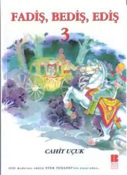 Fadiş, Bediş, Ediş - 3