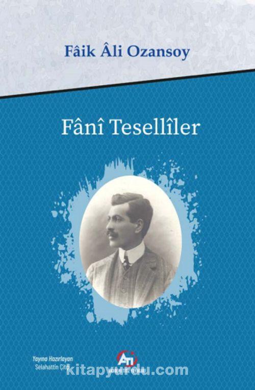 Fânî Tesellîler