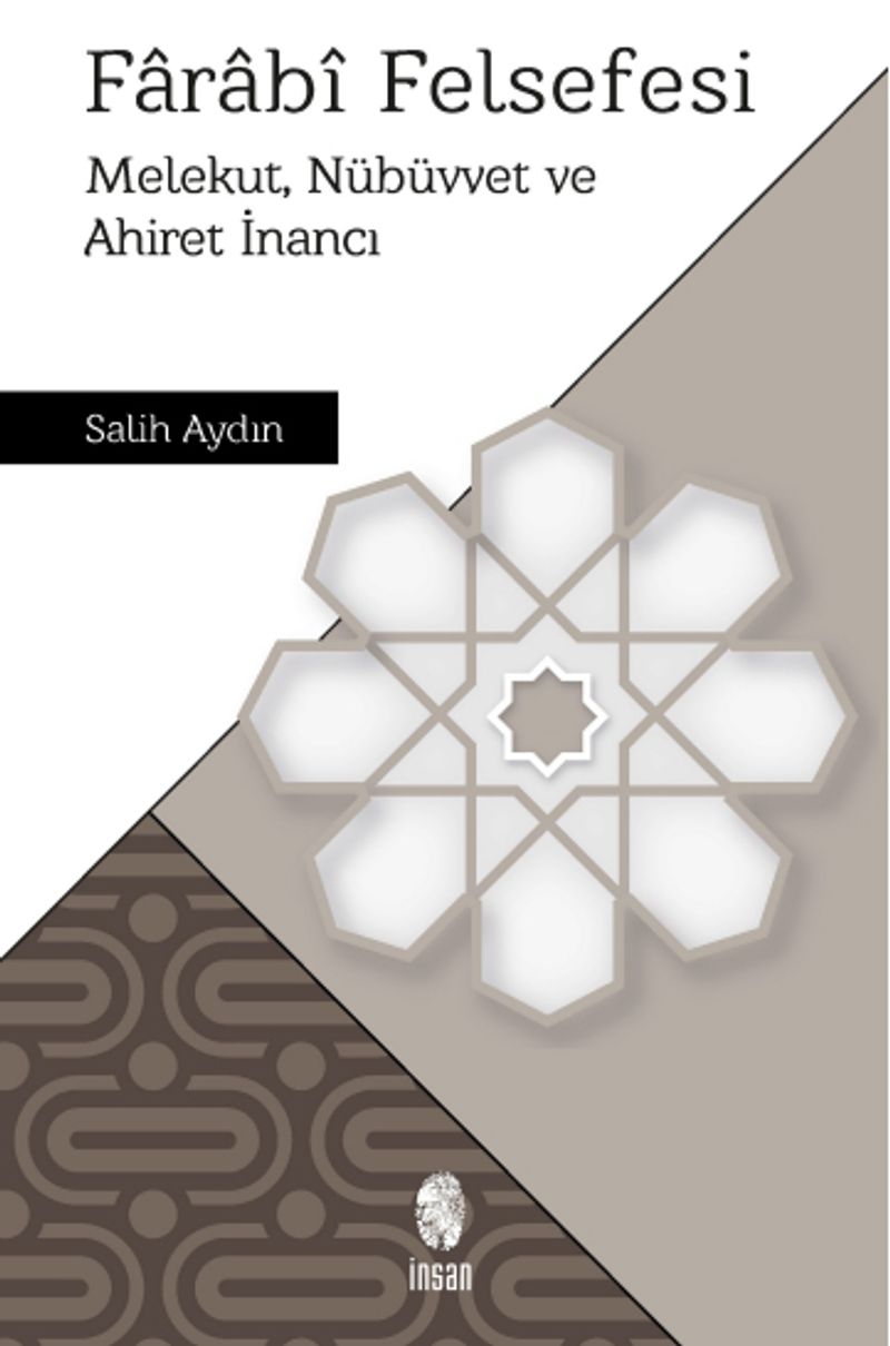 Farabî Felsefesi  Melekut, Nübüvvet ve Ahiret İnancı