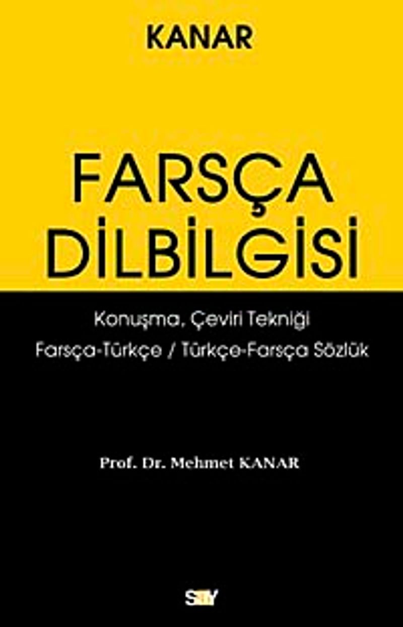 Farsça Dilbilgisi Konuşma Çeviri Tekniği-Farsça-Türkçe / Türkçe-Farsça Sözlük