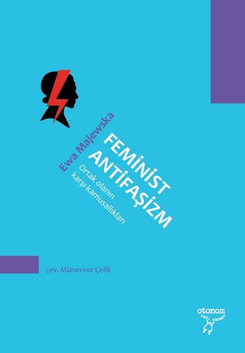 Feminist Antifaşizm  Ortak Olanın Karşı-Kamusallıkları