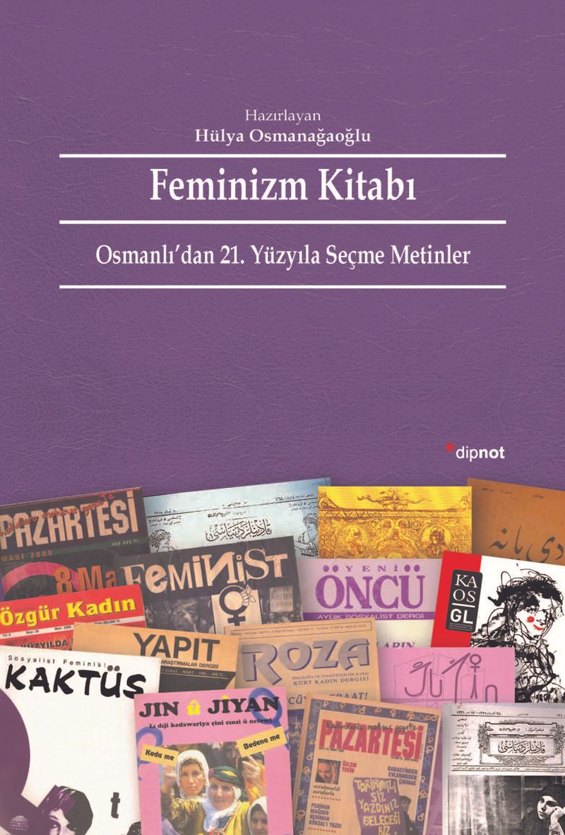 Feminizm Kitabı  Osmanlı'dan 21. Yüzyıla Seçme Metinler