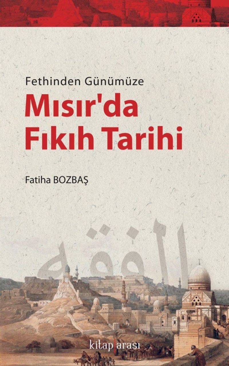 Fethinden Günümüze Mısır'da Fıkıh Tarihi