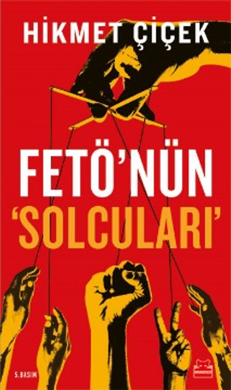 Fetö'nün ‘Solcuları'