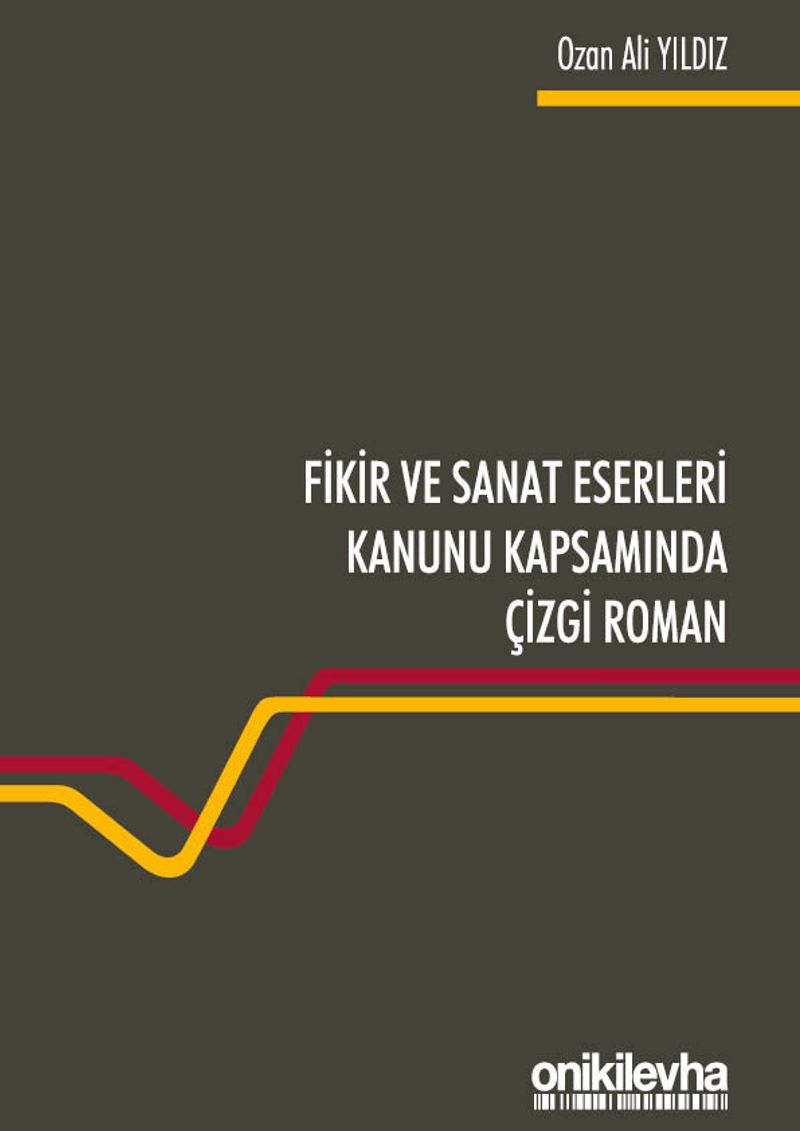 Fikir ve Sanat Eserleri Kanunu Kapsamında Çizgi Roman