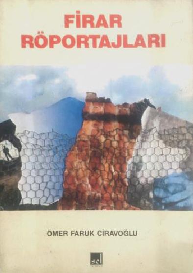 Firar Röportajları
