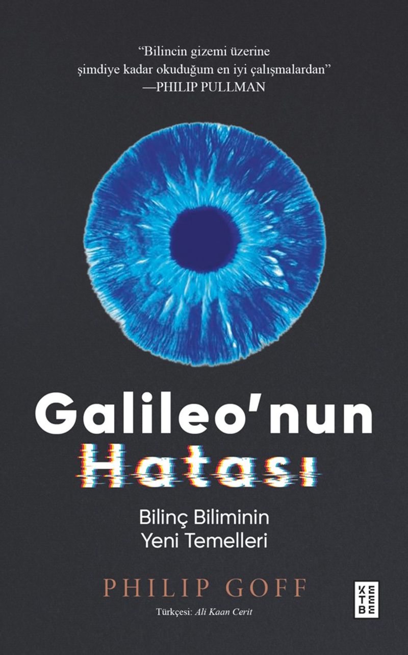 Galileo'nun Hatası Bilinç Biliminin Yeni Temelleri