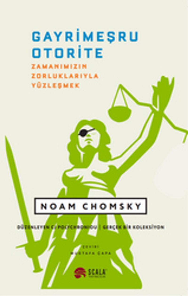 Gayrimeşru Otorite  Zamanımızın Zorluklarıyla Yüzleşmek