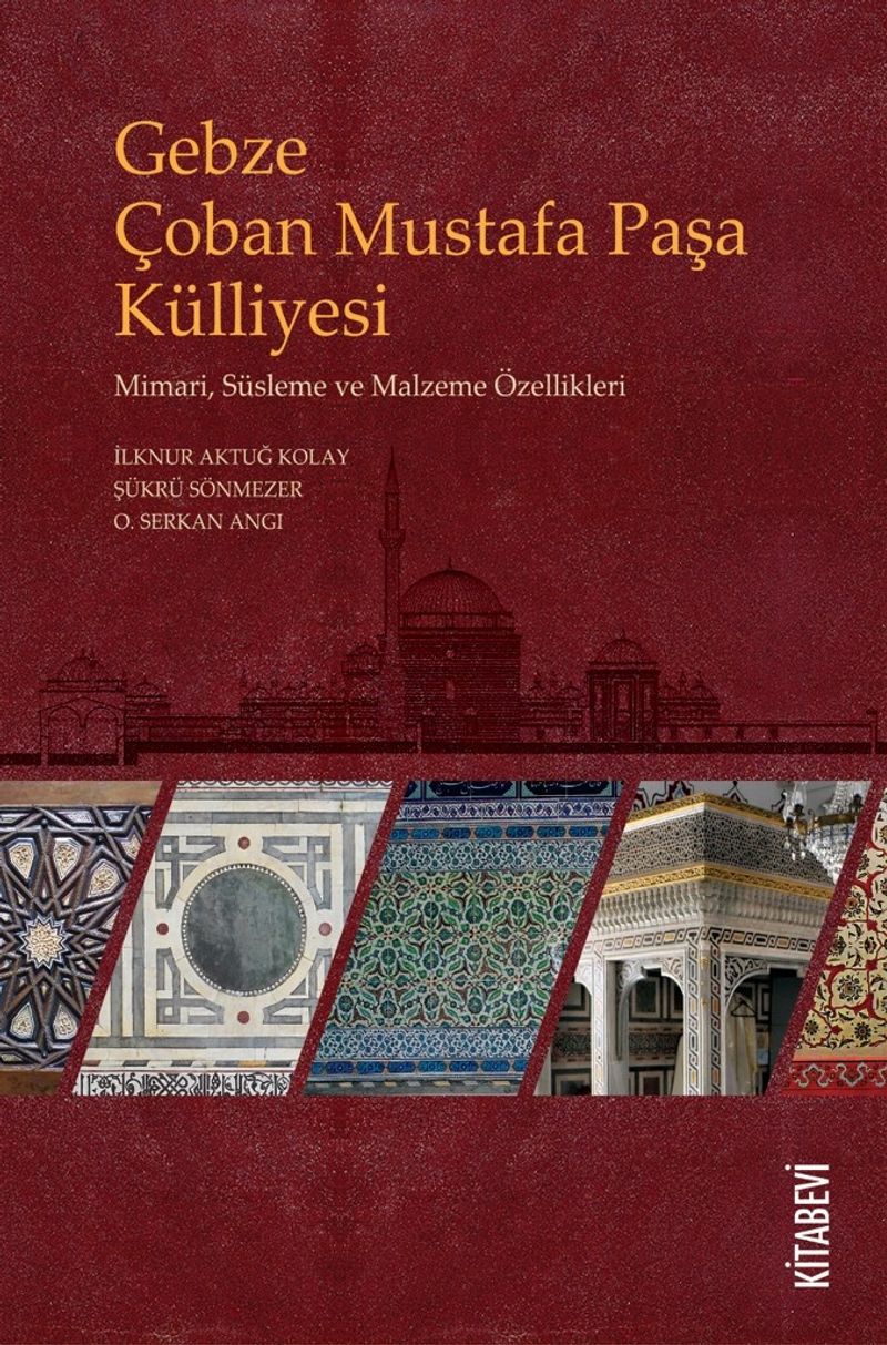 Gebze Çoban Mustafa Paşa Külliyesi  Mimari, Süsleme ve Malzeme Özellikleri