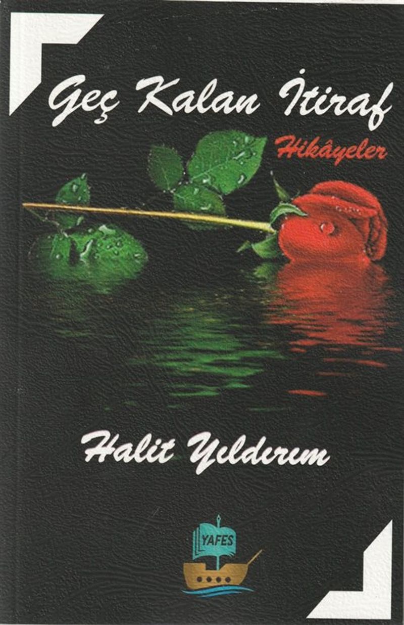Geç Kalan İtiraf