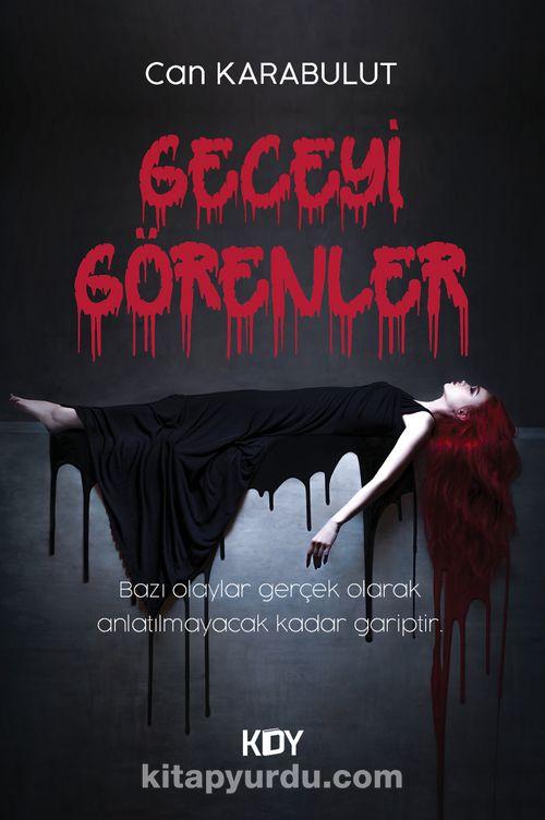 Geceyi Görenler