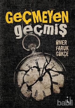 Geçmeyen Geçmiş