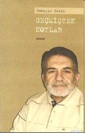 Geçmişten Notlar