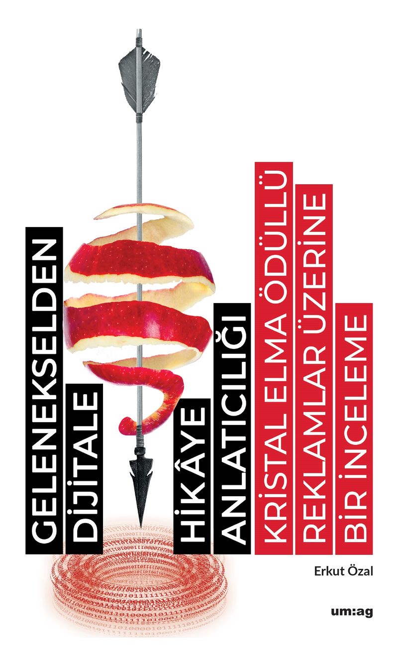 Gelenekselden Dijitale Hikaye Anlatıcılığı: Kristal Elma Ödüllü Reklamlar Üzerine Bir İnceleme