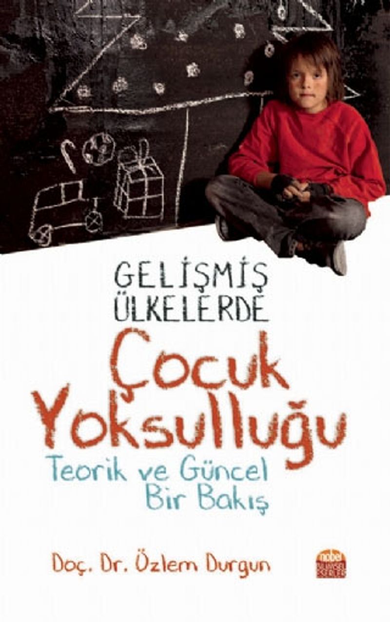 Gelişmiş Ülkelerde Çocuk Yoksulluğu  Teorik ve Güncel Bir Bakış