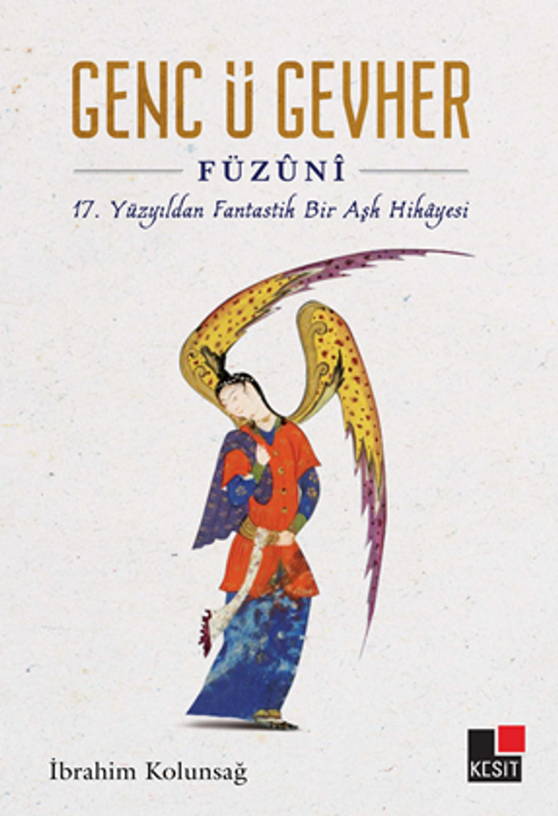 Genc ü Gevher  17.Yüzyıldan Fantastik Bir Aşk Hikayesi