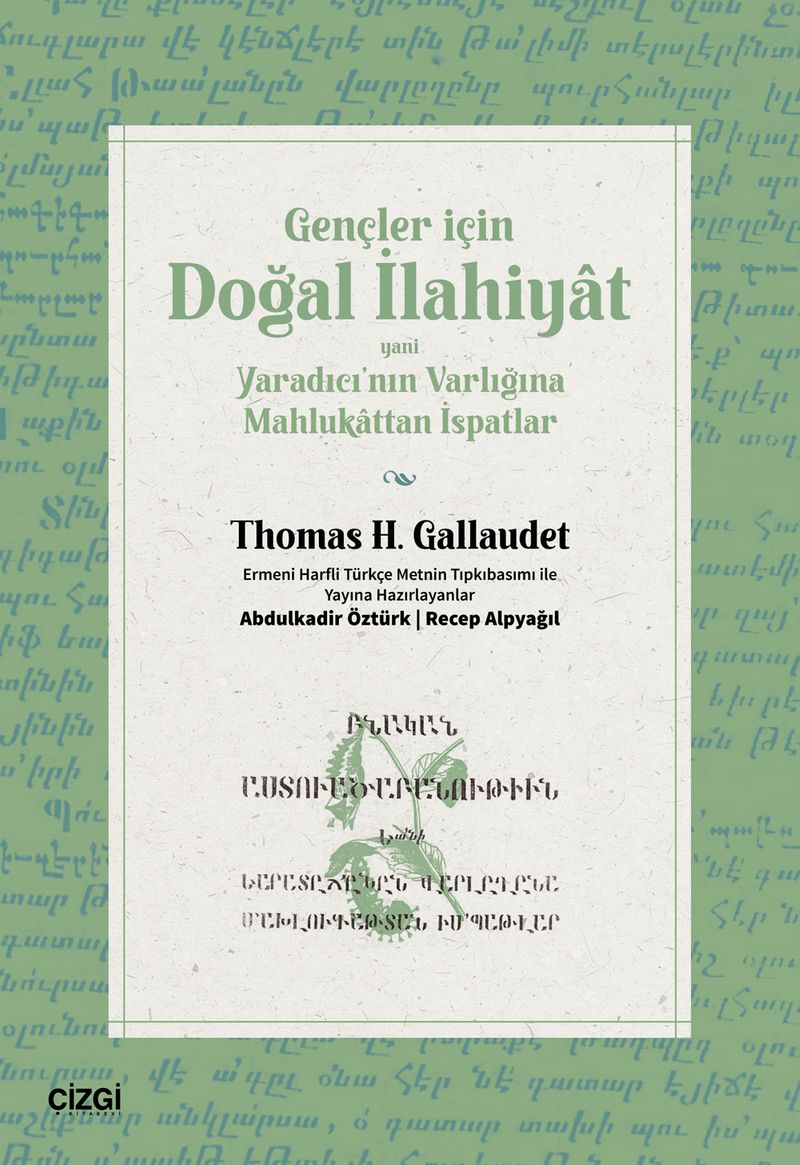 Gençler İçin Doğal İlahiyat Yani Yaradıcı'nın Varlığına Mahlukattan İspatlar