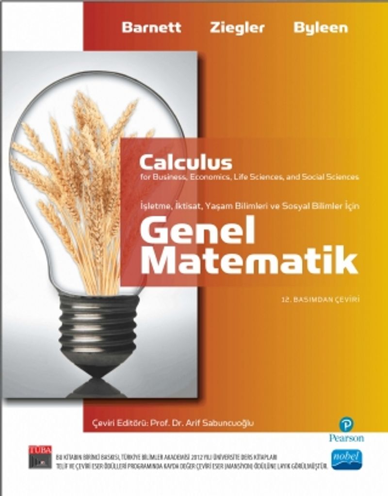 Genel Matematik İşletme, İktisat, Yaşam ve Sosyal Bilimler İçin / Calculus for Business, Economics, Life Sciences And Social Sciences