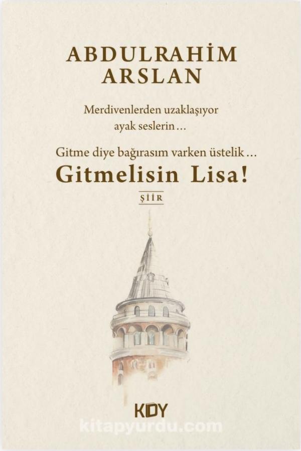 Gitmelisin Lisa !