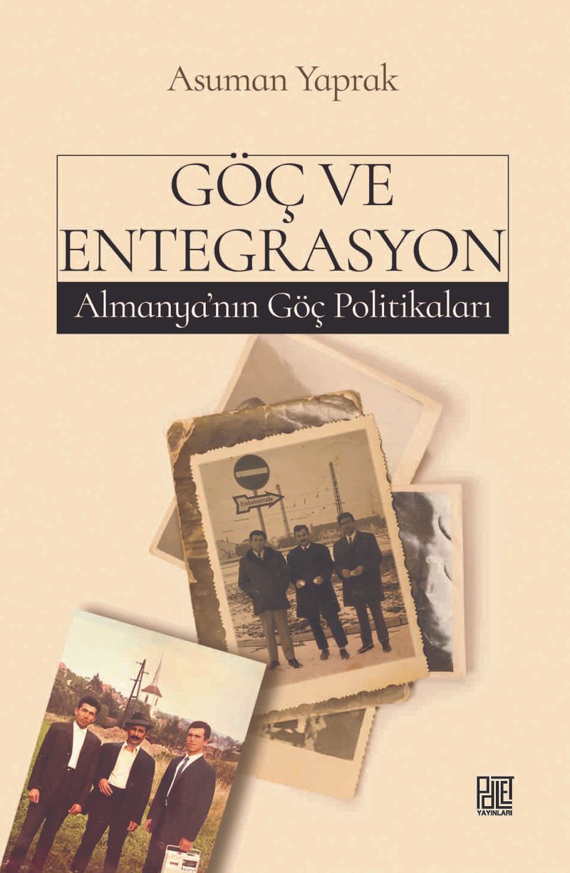 Göç ve Entegrasyon Almanyanın Göç Politikaları