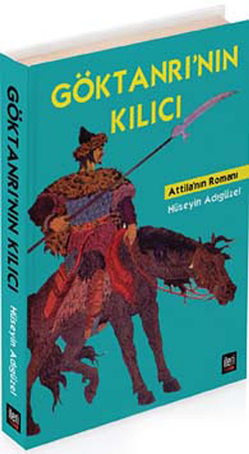 Göktanrı'nın Kılıcı  Attila'nın Romanı