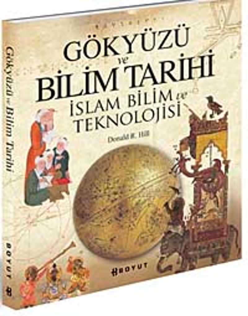 Gökyüzü ve Bilim Tarihi  İslam Bilim ve Teknolojisi