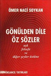 Gönülden Dile Öz Sözler