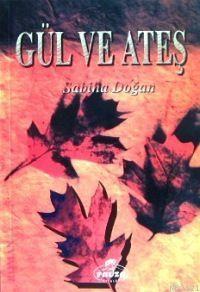 Gül ve Ateş