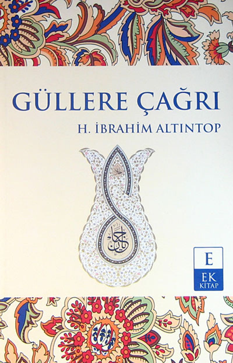 Güllere Çağrı