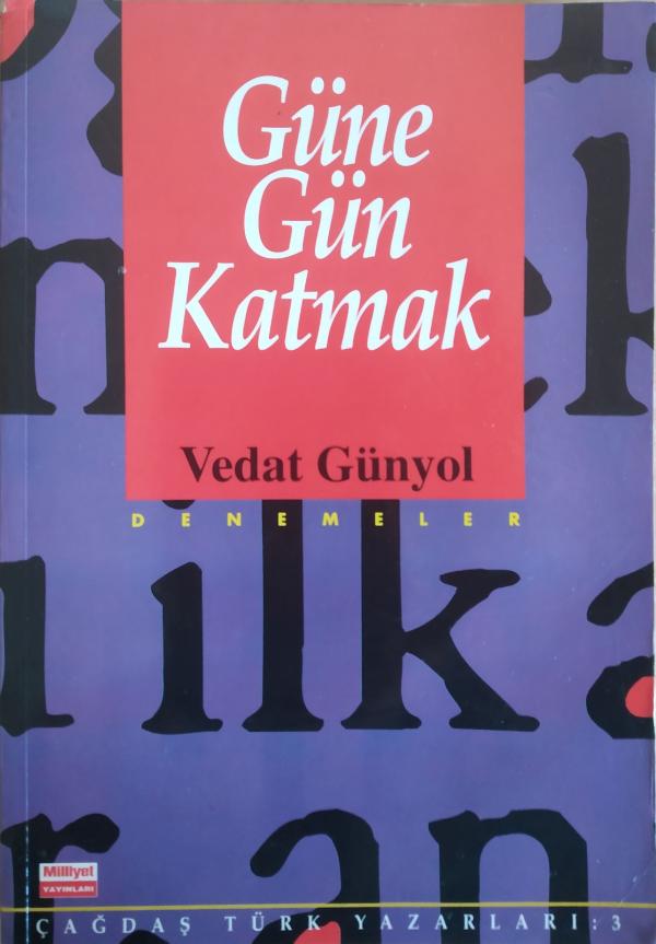 Güne Gün Katmak