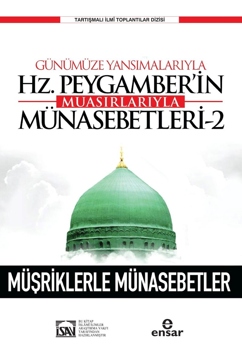 Günümüze Yansımalarıyla Hz. Peygamberin Muasırlarıyla Münasebetleri 2