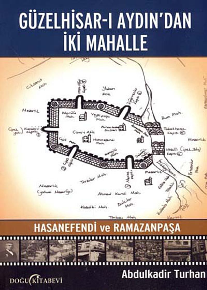 Güzelhisar-ı Aydından İki Mahalle  Hasanefendi ve Ramazanpaşa