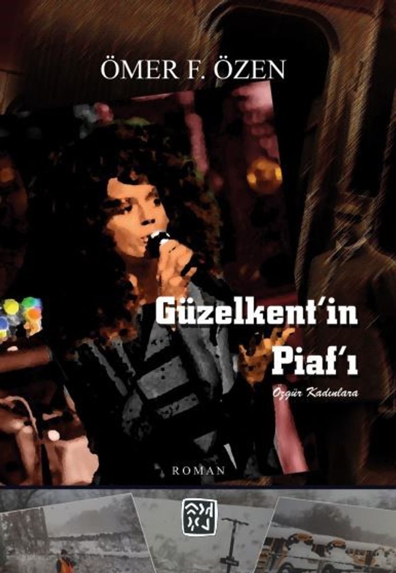 Güzelkent'in Piaf'ı