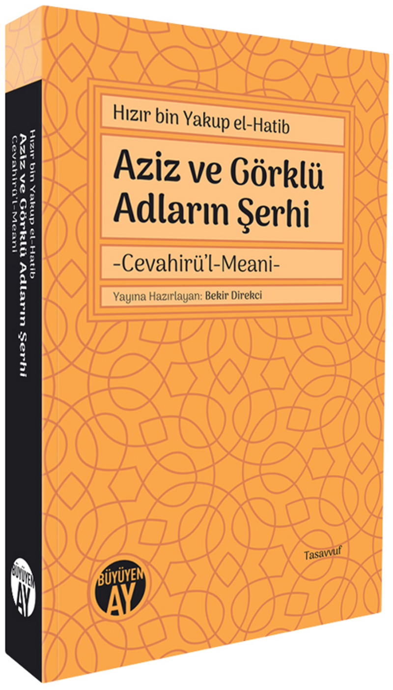 Hızır bin Yakup el-Hatib Aziz ve Görklü Adların Şerhi  Cevahirü'l-Meani