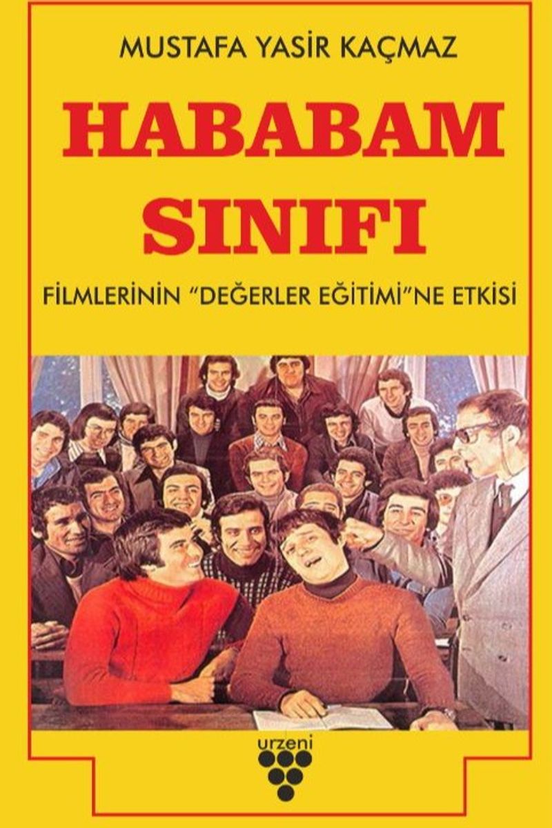 Hababam Sınıfı Filmlerinin Değerler Eğitimine Etkisi