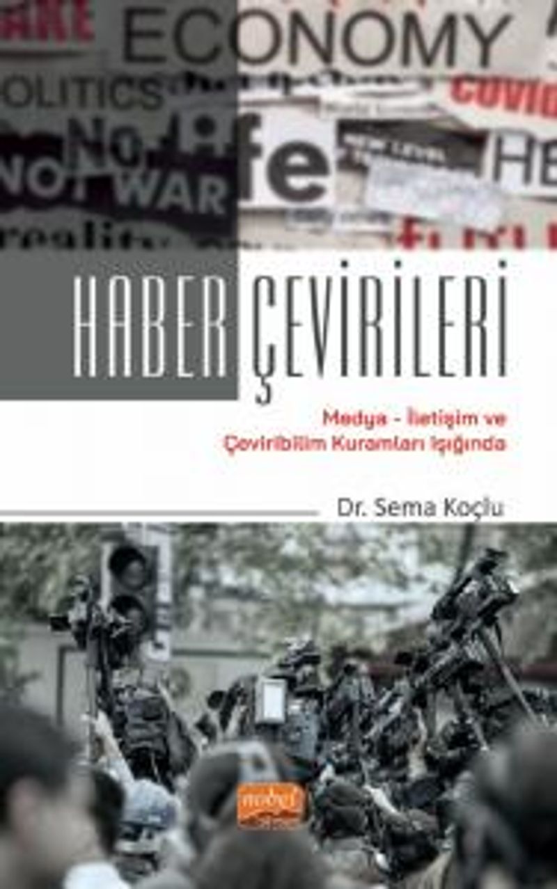 Haber Çevirileri  Medya-İletişim ve Çeviribilim Kuramları Işığında
