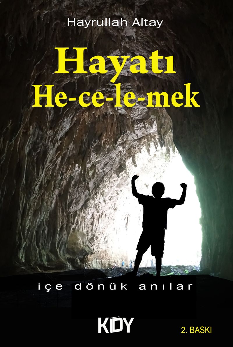 Hayatı Hecelemek