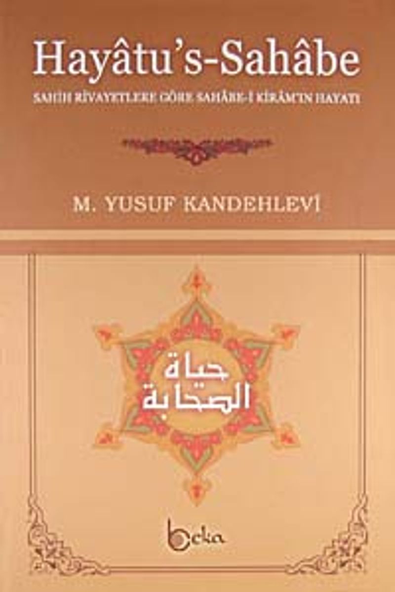 Hayatu's-Sahabe Ciltli  Sahih Rivayetlere Göre Sahabe-i Kiram'ın Hayatı (Büyük Boy)