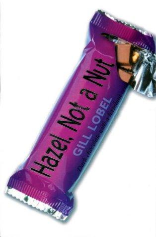 Hazel, Not a Nut