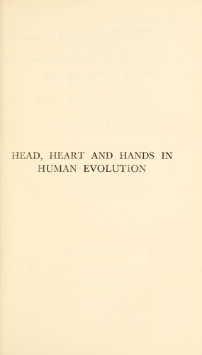 Head, heart & hands in human evolution