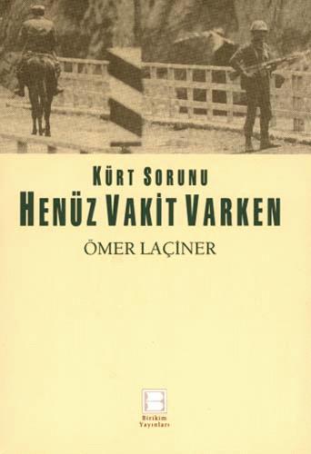 Henüz Vakit Varken