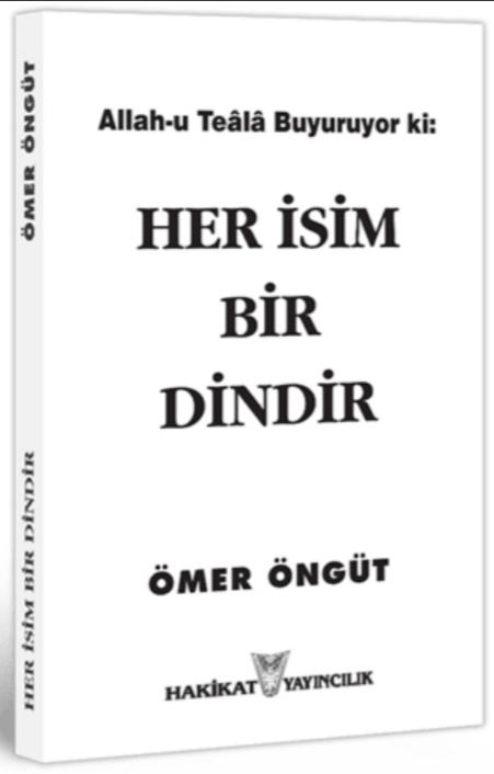 Her İsim Bir Dindir
