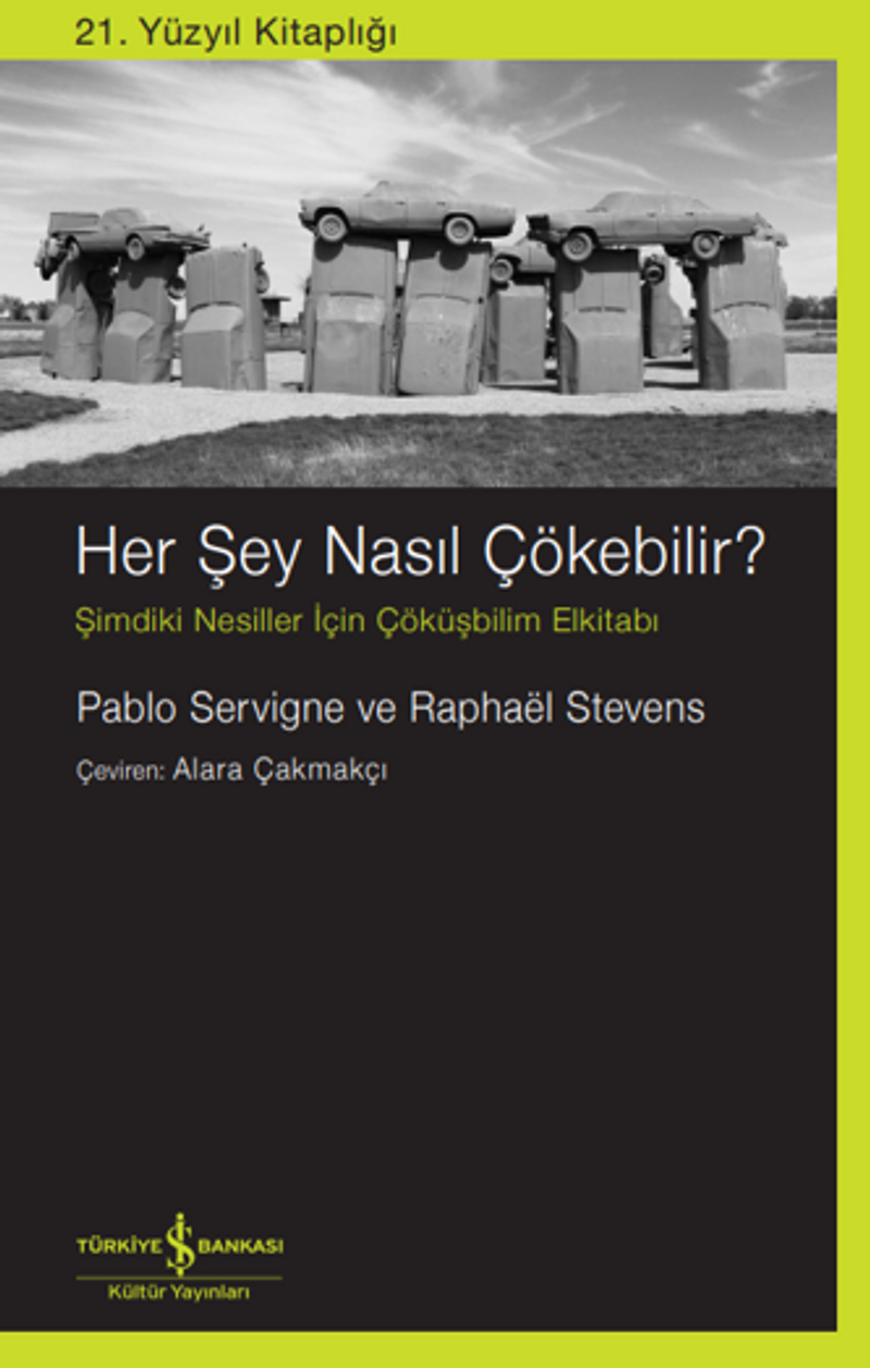 Her Şey Nasil Çökebilir? Şimdiki Nesiller İçin Çöküşbilim El kitabı