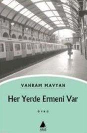 Her Yerde Ermeni Var